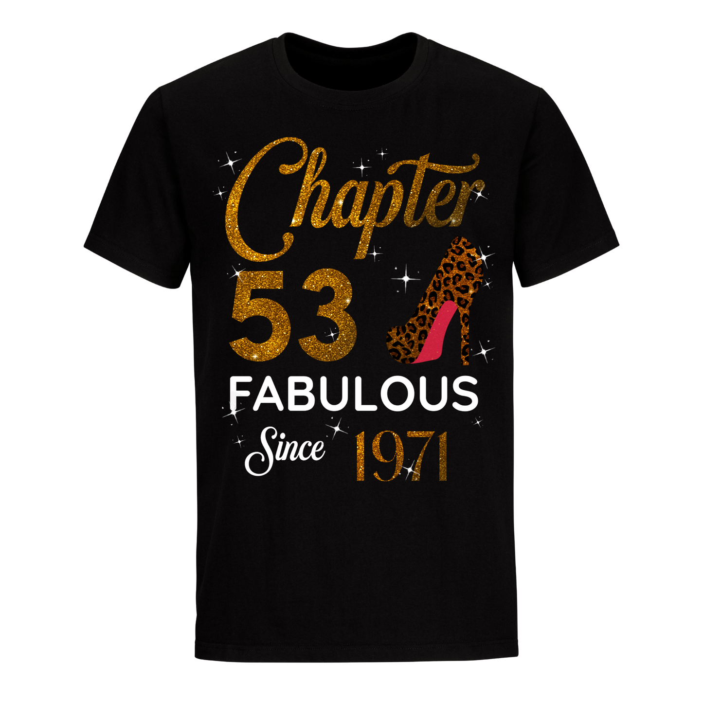 CHAPTER 53RD FABULOUS SINCE 1971 GOLDEN UNISEX SHIRT