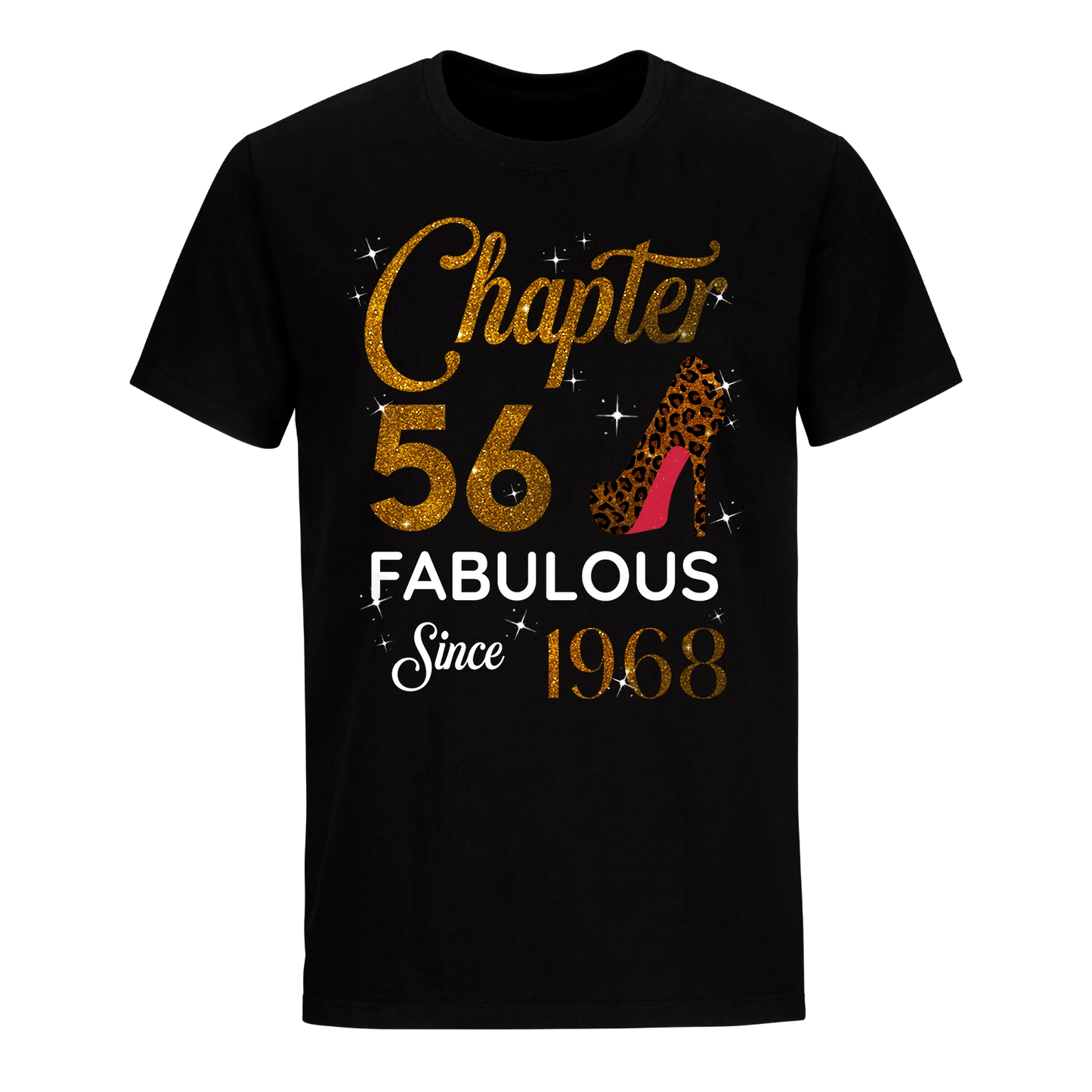 CHAPTER 56 FABULOUS SINCE 1968 UNISEX SHIRT GOLDEN