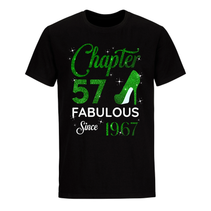 CHAPTER 57TH FABULOUS SINCE 1967 GREEN UNISEX SHIRT