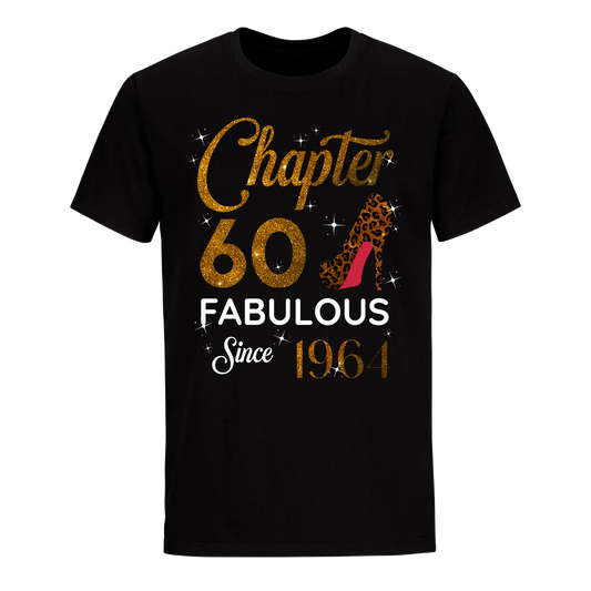 CHAPTER 60 FABULOUS SINCE 1964 UNISEX SHIRT GOLDEN