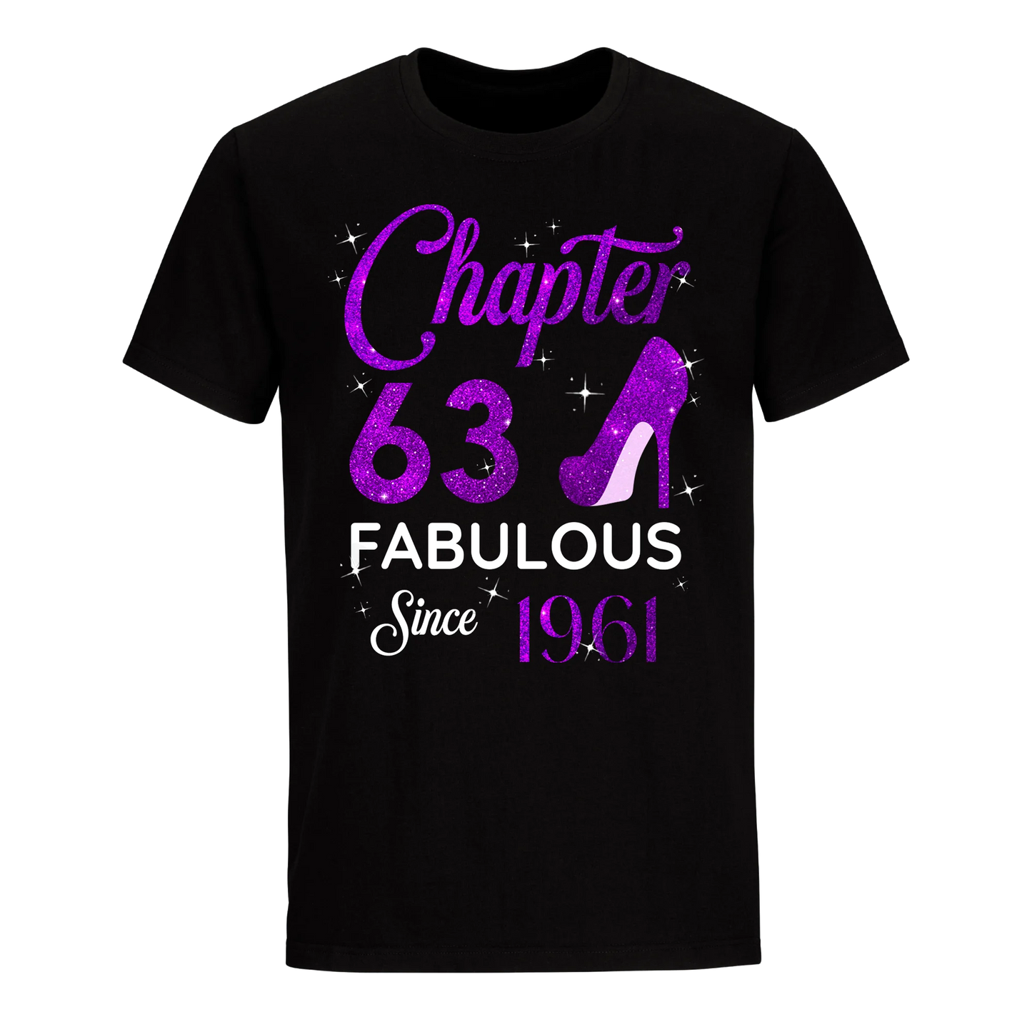 CHAPTER 63 FABULOUS SINCE 1961 UNISEX SHIRT