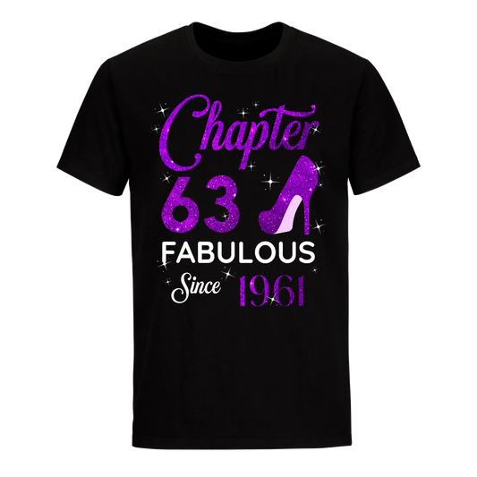 CHAPTER 63 FABULOUS SINCE 1961 UNISEX SHIRT