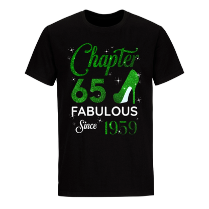 CHAPTER 65 FABULOUS SINCE 1959 UNISEX SHIRT GREEN