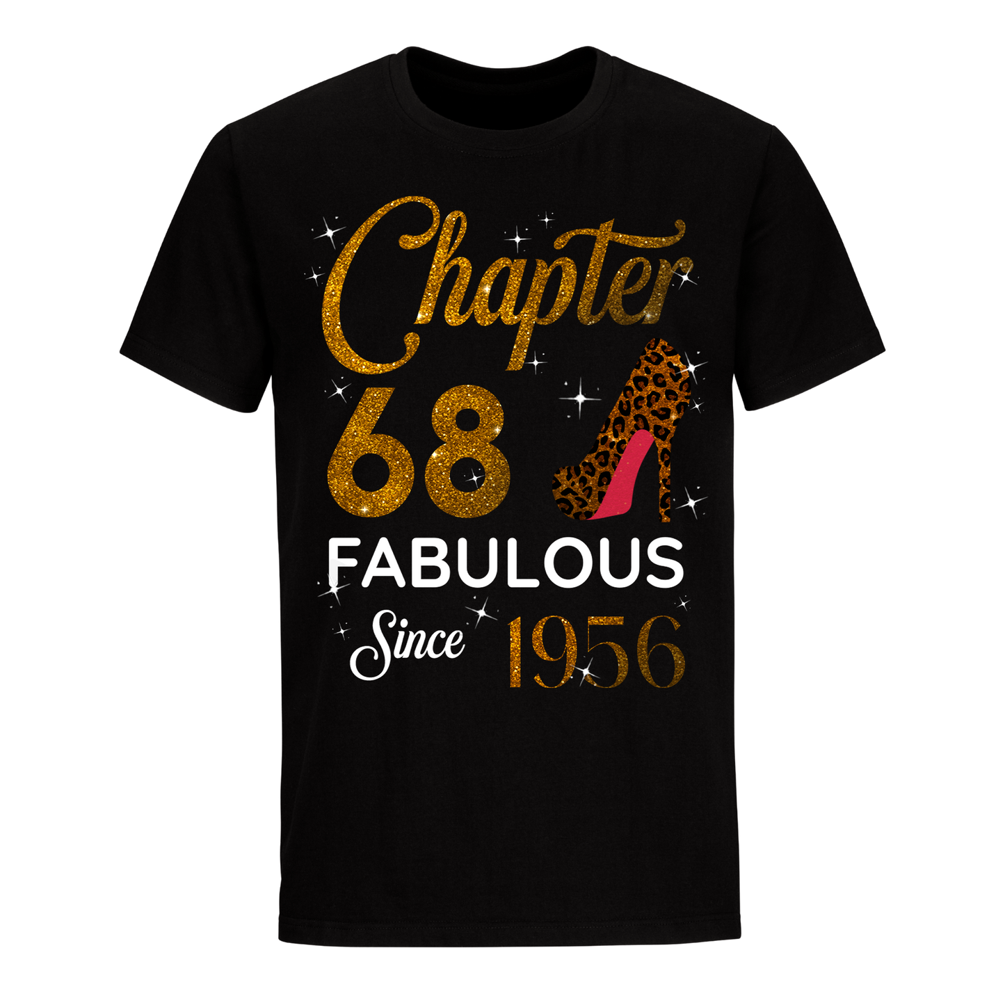 CHAPTER 68TH FABULOUS SINCE 1956 GOLDEN UNISEX SHIRT