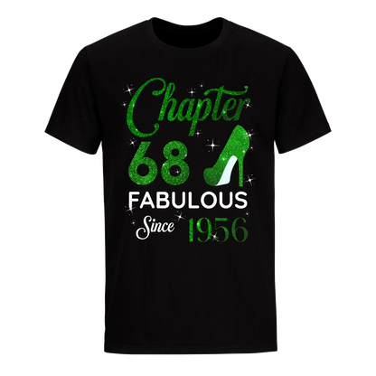 CHAPTER 68 FABULOUS SINCE 1956 UNISEX SHIRT GREEN