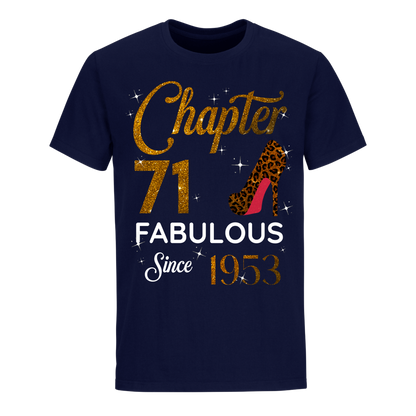 CHAPTER 71ST FABULOUS SINCE 1953 GOLDEN UNISEX SHIRT