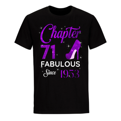 CHAPTER 71ST FABULOUS SINCE 1953 UNISEX SHIRT