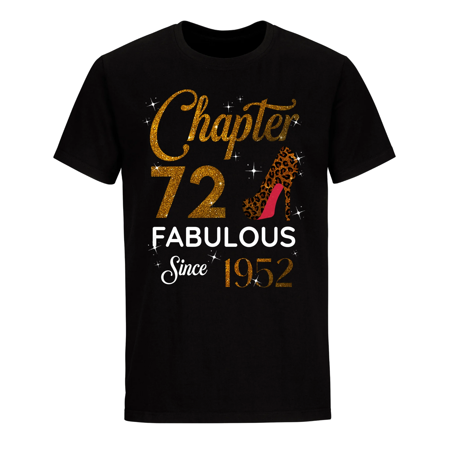 CHAPTER 72 FABULOUS SINCE 1952 UNISEX SHIRT GOLDEN