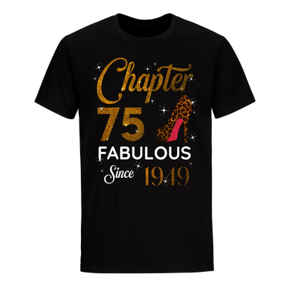 CHAPTER 75 FABULOUS SINCE 1949 UNISEX SHIRT GOLDEN