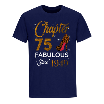 CHAPTER 75 FABULOUS SINCE 1949 UNISEX SHIRT GOLDEN