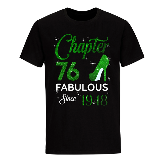 CHAPTER 76TH FABULOUS SINCE 1948 GREEN UNISEX SHIRT