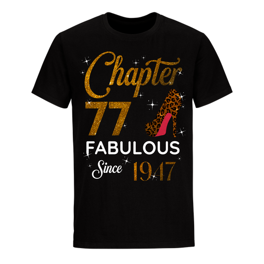 CHAPTER 77TH FABULOUS SINCE 1947 GOLDEN UNISEX SHIRT