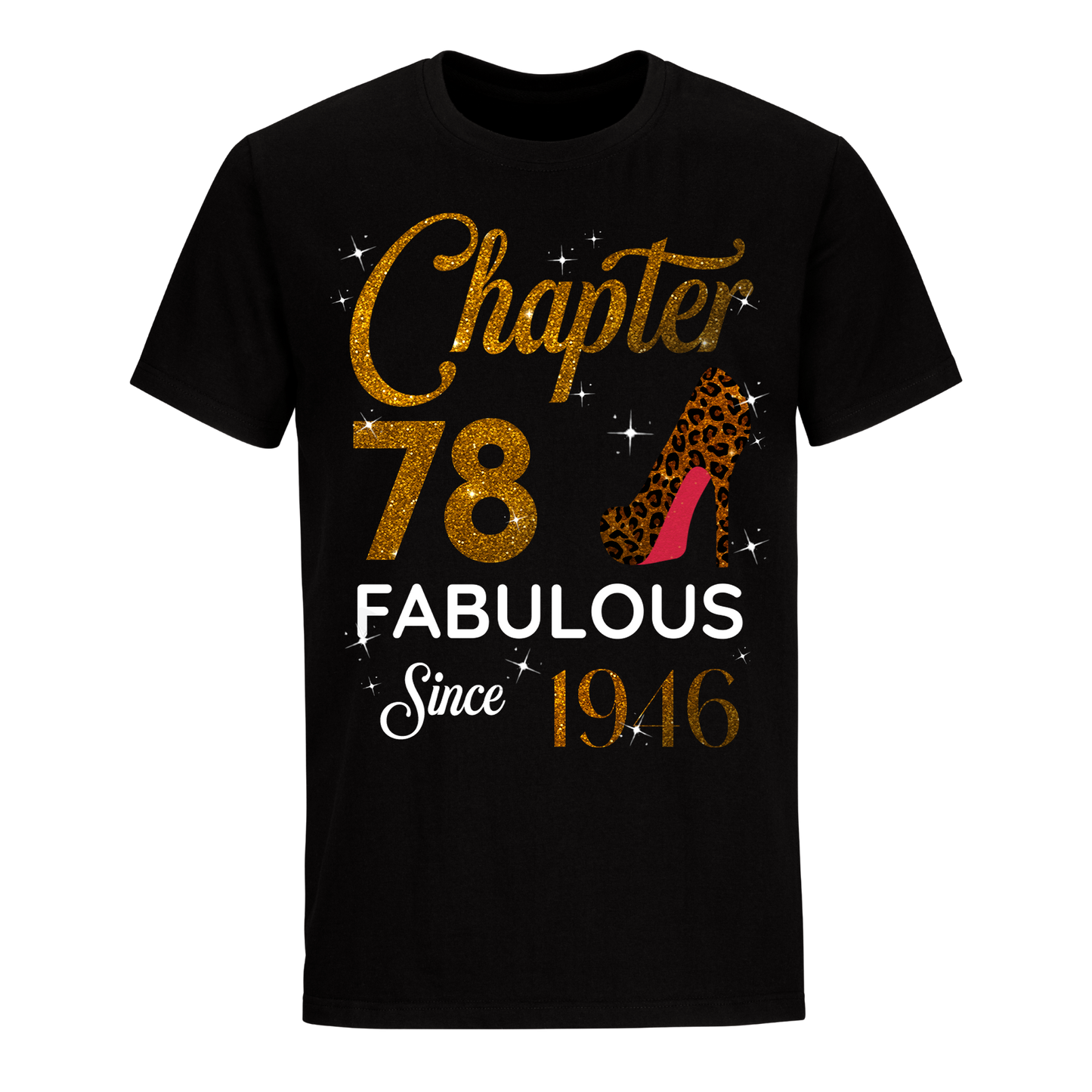 CHAPTER 78TH FABULOUS SINCE 1946 GOLDEN UNISEX SHIRT