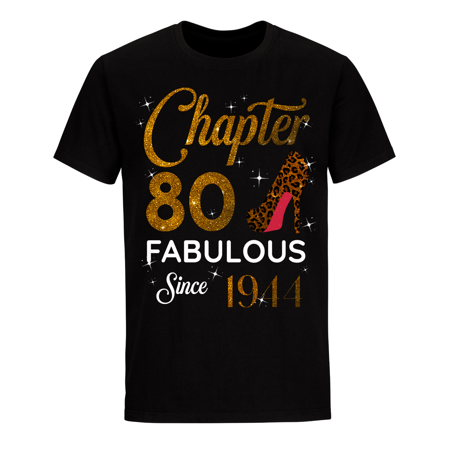 CHAPTER 80TH FABULOUS SINCE 1944 GOLDEN UNISEX SHIRT