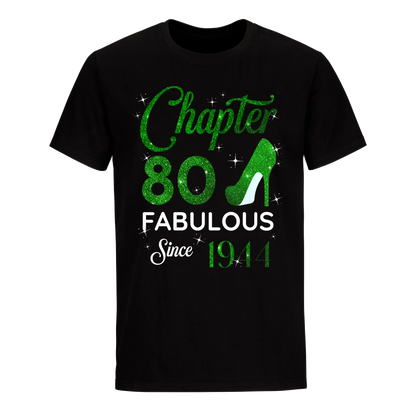 CHAPTER 80 FABULOUS SINCE 1944 UNISEX SHIRT GREEN