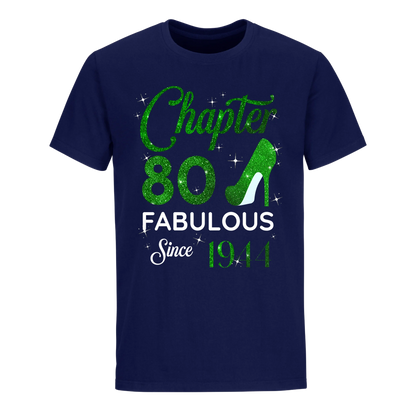 CHAPTER 80 FABULOUS SINCE 1944 UNISEX SHIRT GREEN