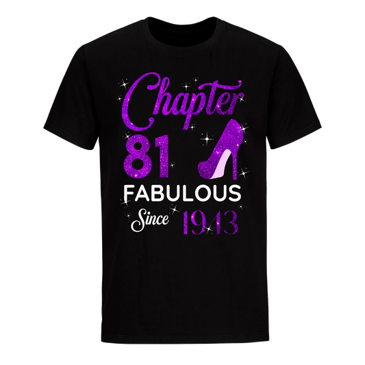 CHAPTER 81 FABULOUS SINCE 1943 UNISEX SHIRT