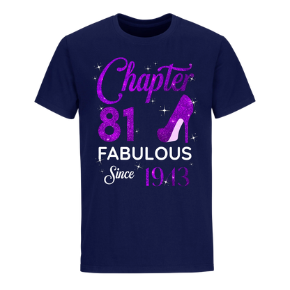 CHAPTER 81ST FABULOUS SINCE 1943 UNISEX SHIRT