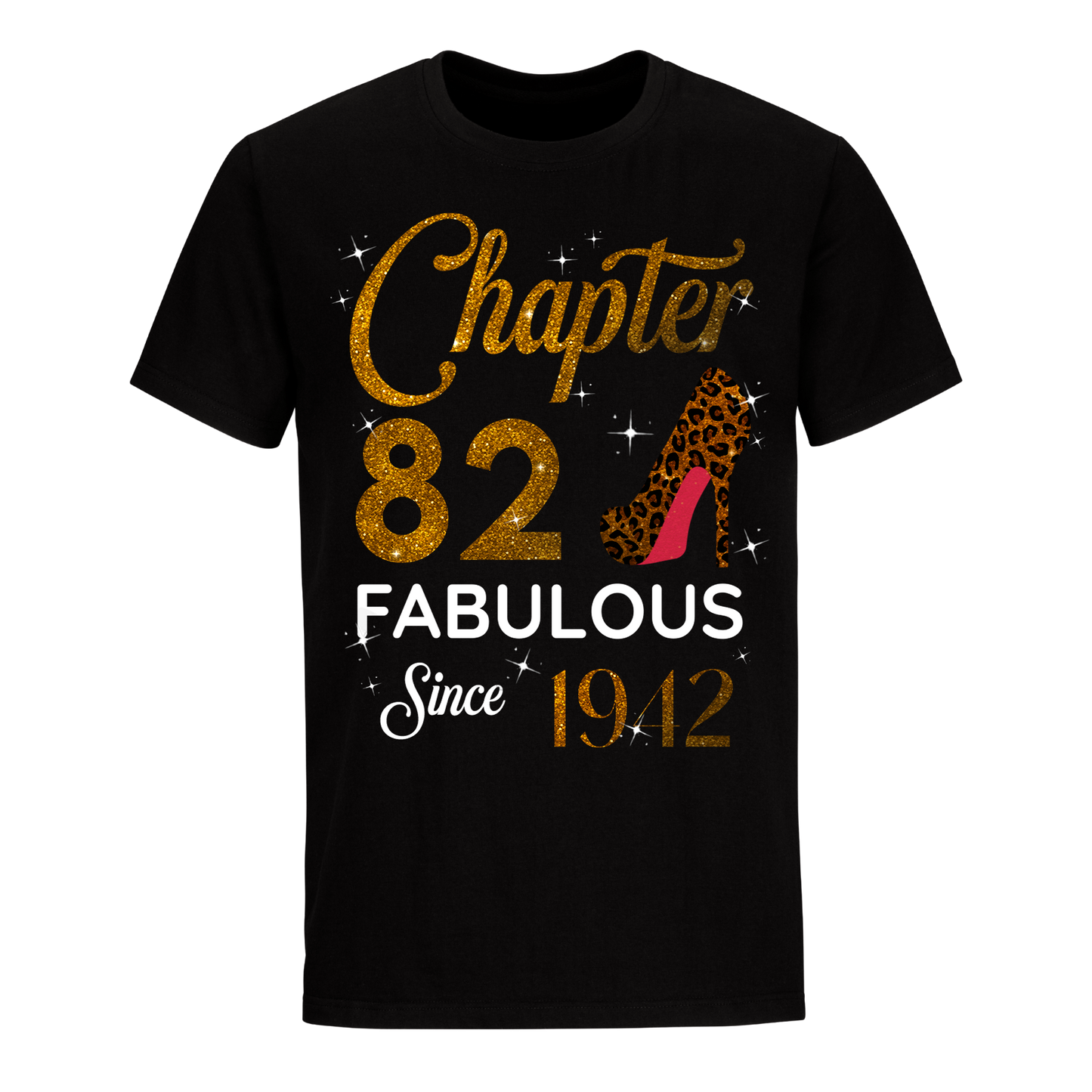 CHAPTER 82ND FABULOUS SINCE 1942 GOLDEN UNISEX SHIRT