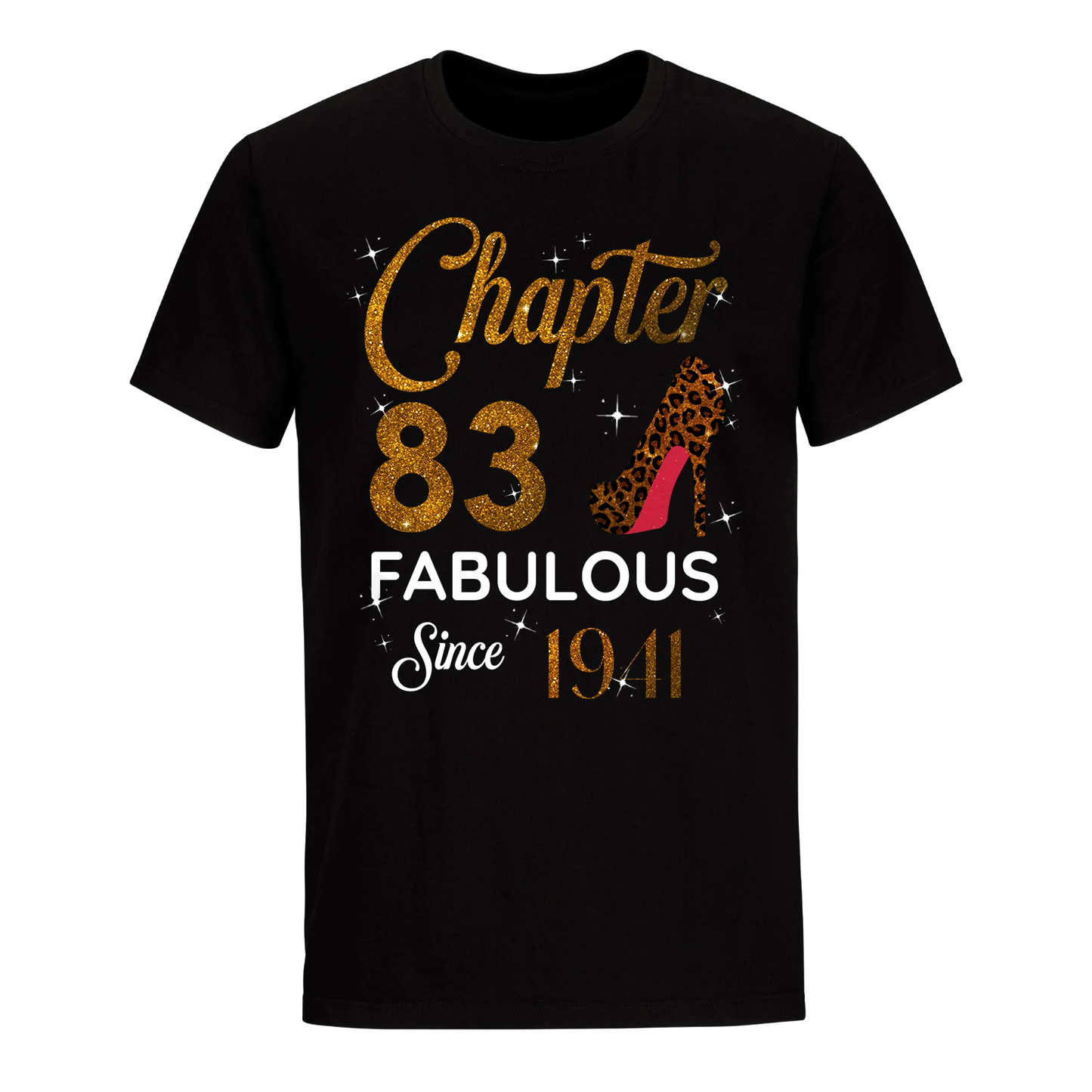 CHAPTER 83 FABULOUS SINCE 1941 UNISEX SHIRT GOLDEN