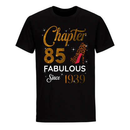 CHAPTER 85 FABULOUS SINCE 1939 UNISEX SHIRT GOLDEN