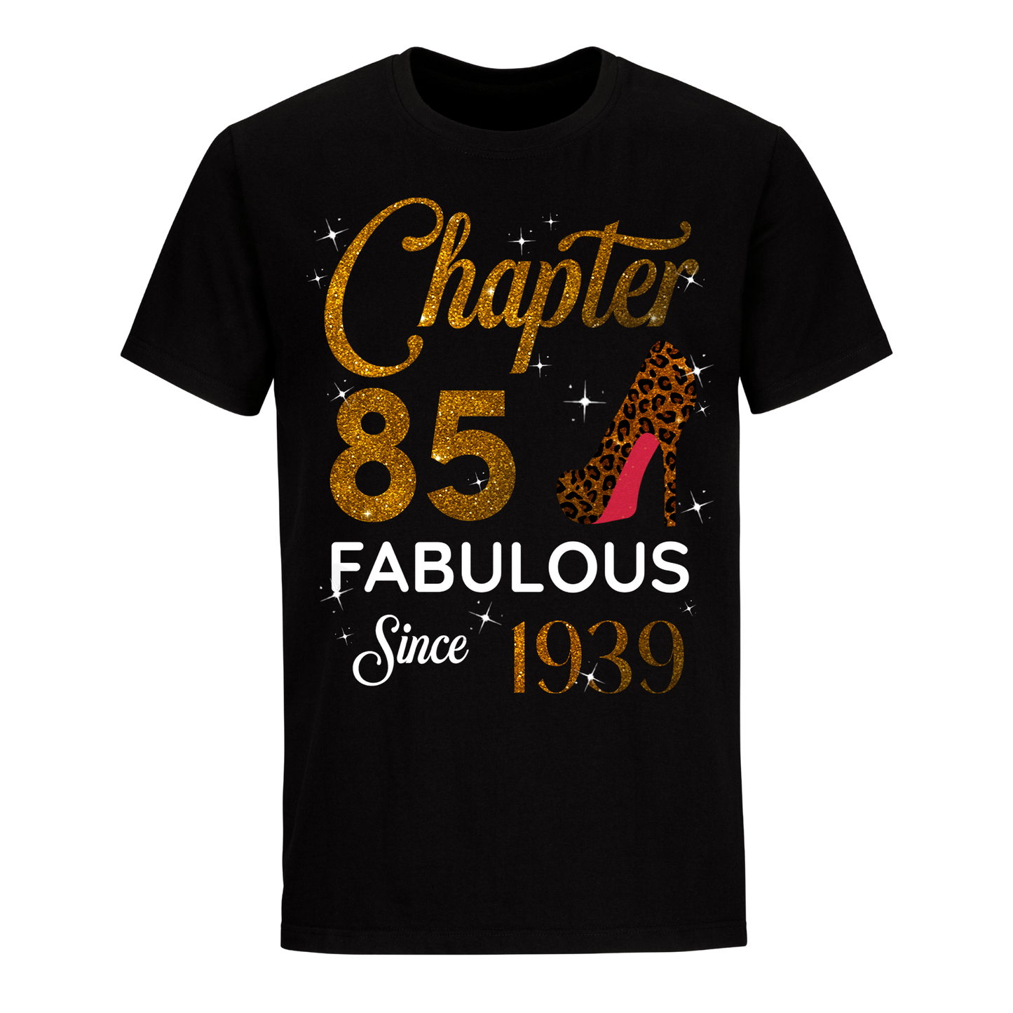 CHAPTER 85TH FABULOUS SINCE 1939 GOLDEN UNISEX SHIRT