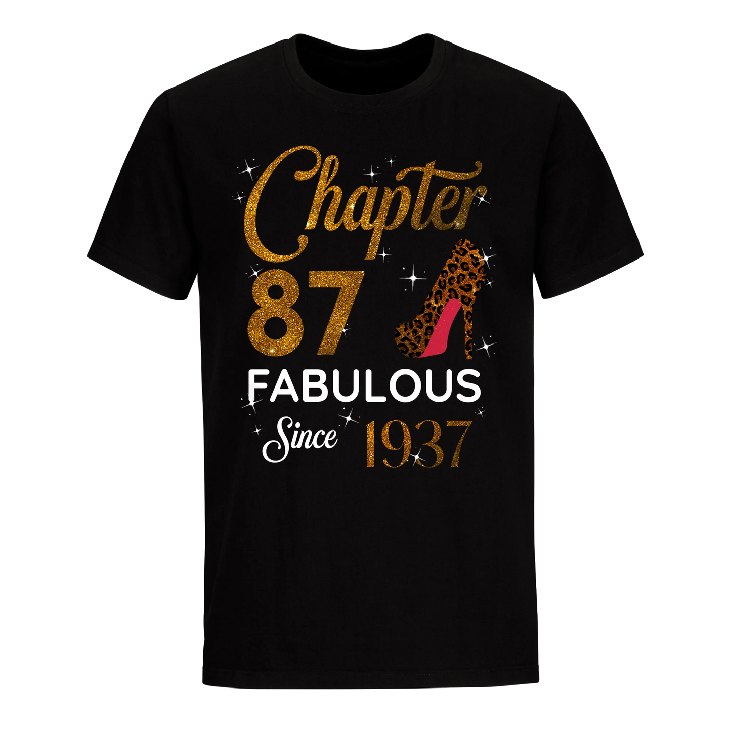 CHAPTER 87 FABULOUS SINCE 1937 UNISEX SHIRT GOLDEN