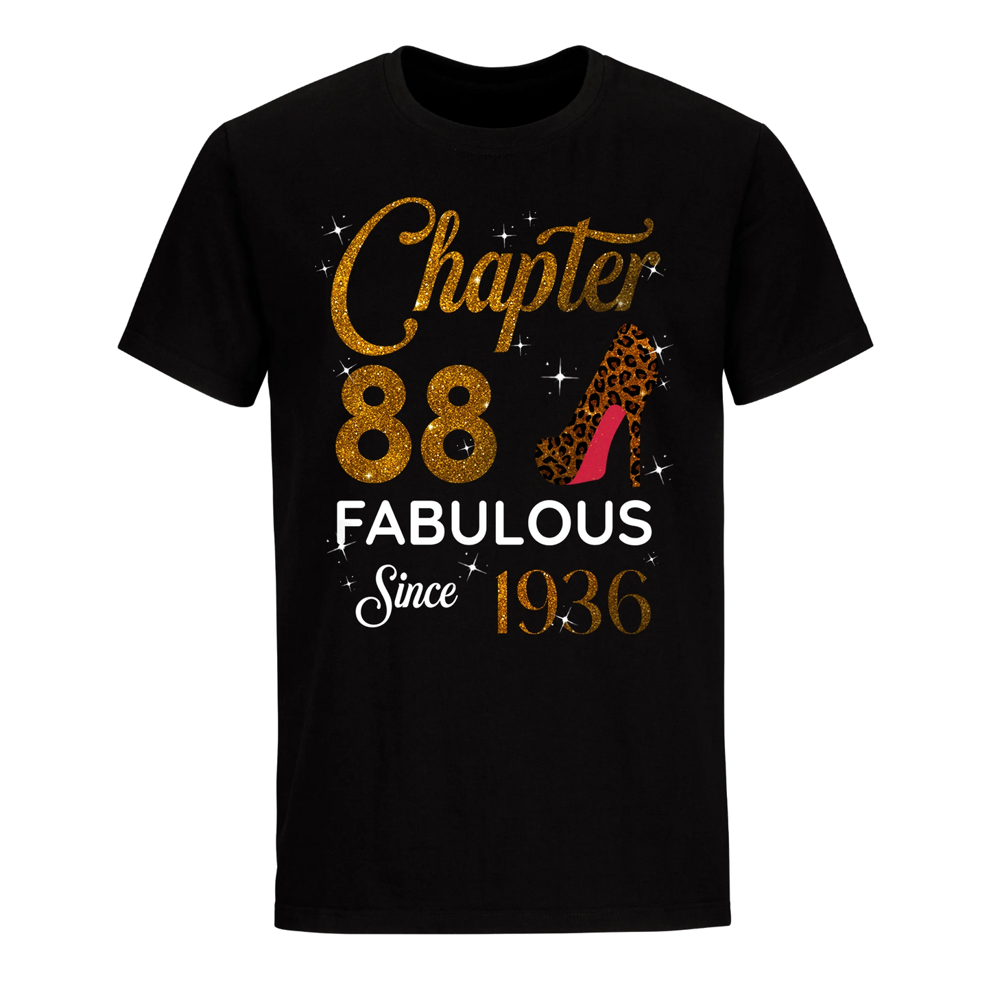 CHAPTER 88 FABULOUS SINCE 1936 UNISEX SHIRT GOLDEN