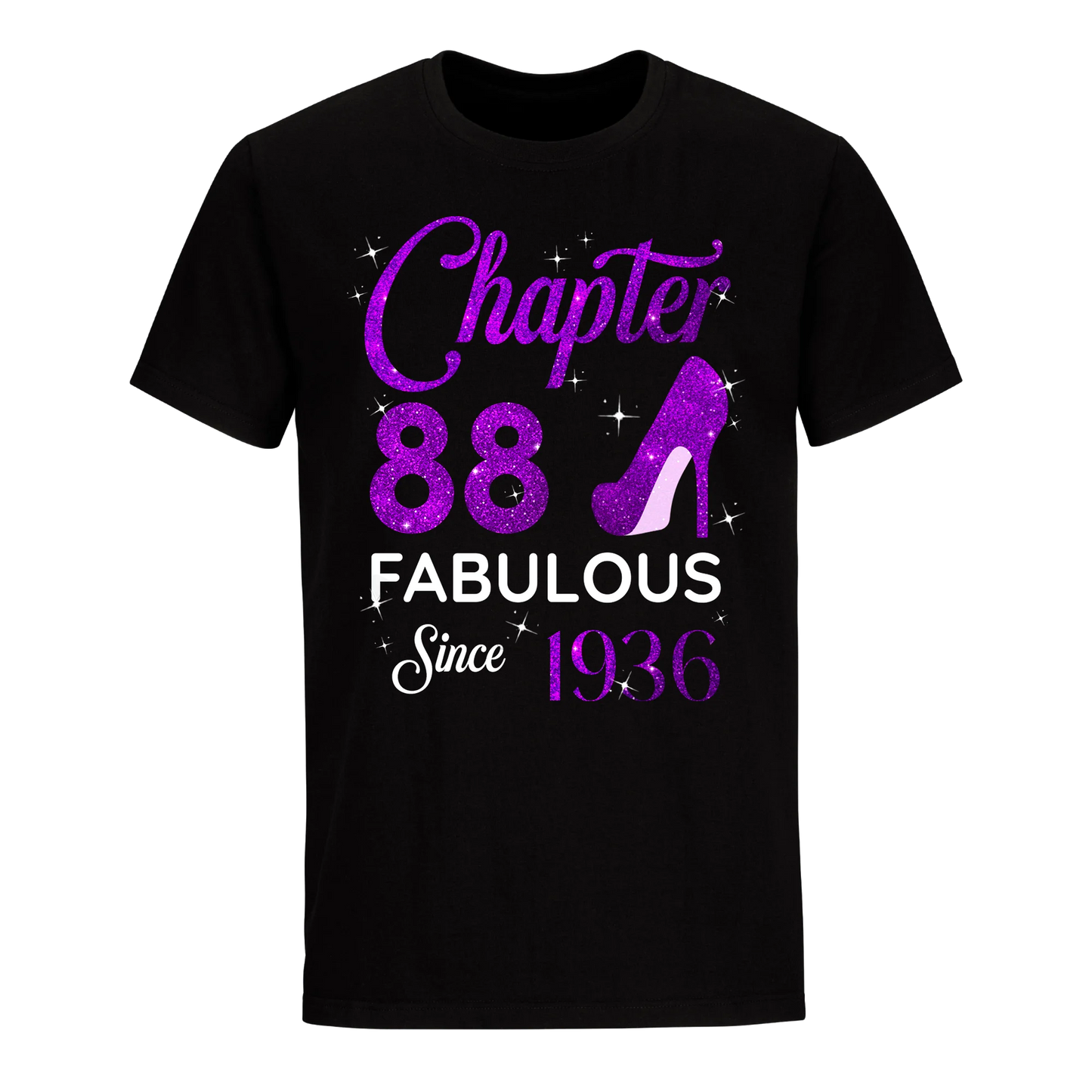 CHAPTER 88 FABULOUS SINCE 1936 UNISEX SHIRT