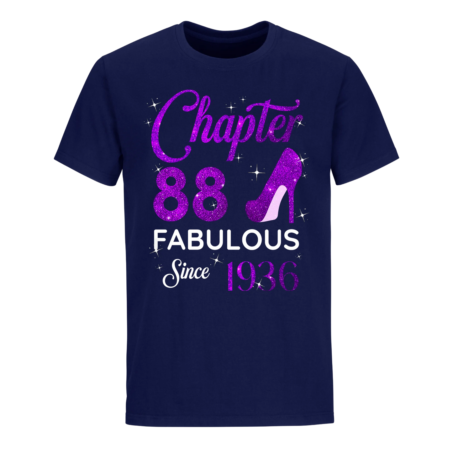 CHAPTER 88 FABULOUS SINCE 1936 UNISEX SHIRT