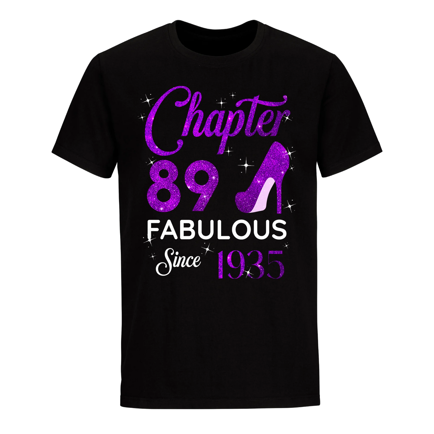 CHAPTER 89 FABULOUS SINCE 1935 UNISEX SHIRT