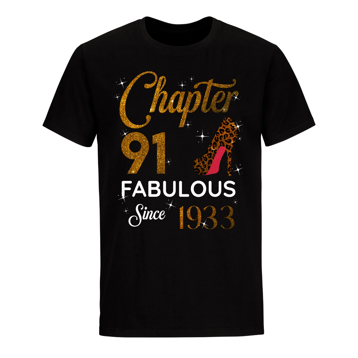 CHAPTER 91 FABULOUS SINCE 1933 UNISEX SHIRT GOLDEN