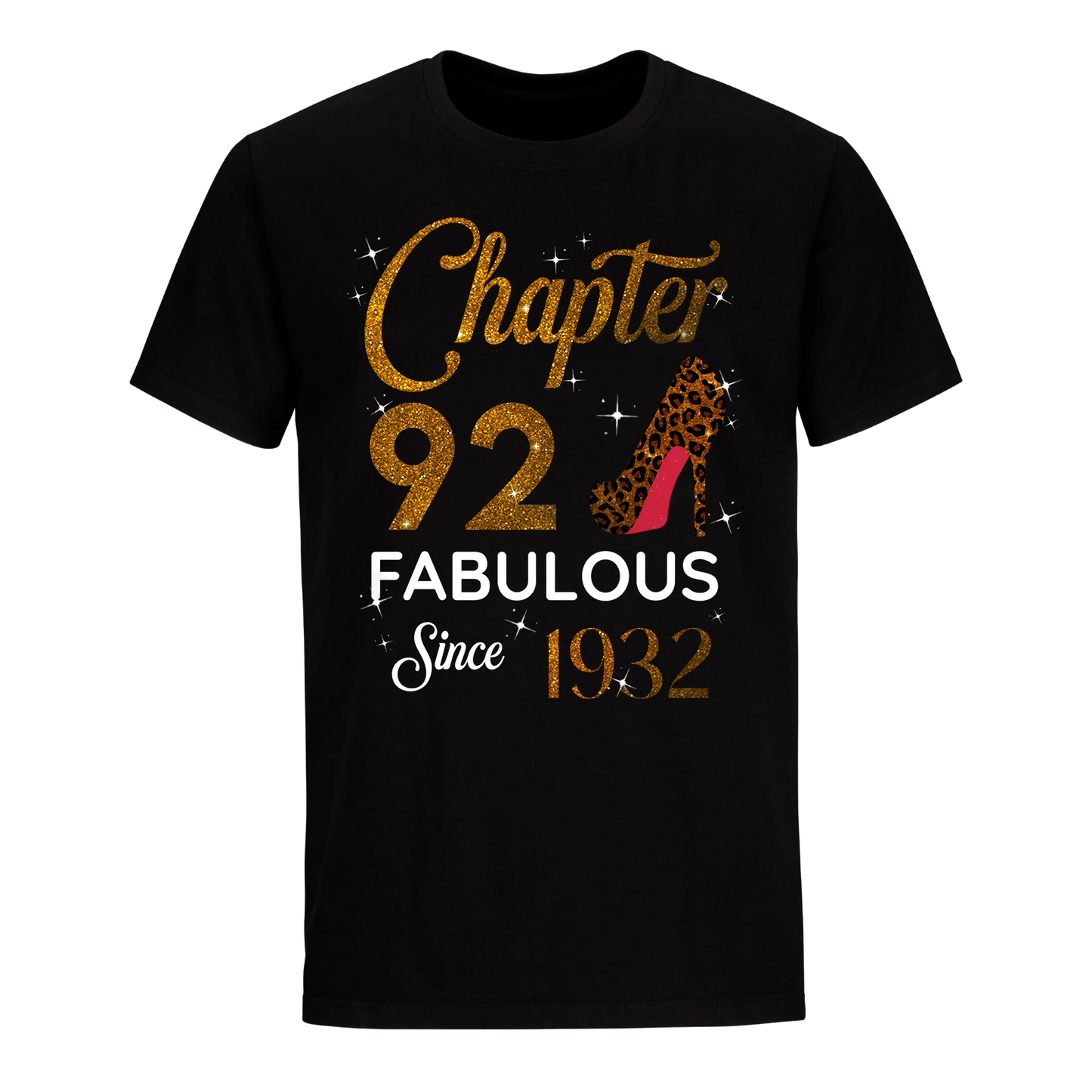 CHAPTER 92 FABULOUS SINCE 1932 UNISEX SHIRT GOLDEN