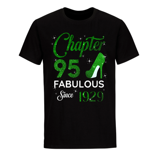 CHAPTER 95 FABULOUS SINCE 1929 UNISEX SHIRT GREEN