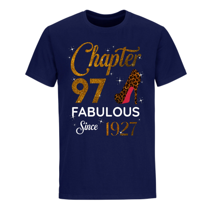 CHAPTER 97 FABULOUS SINCE 1927 UNISEX SHIRT GOLDEN