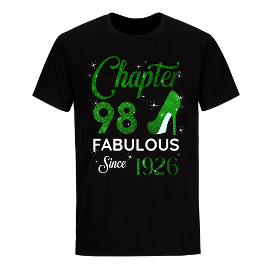 CHAPTER 98 FABULOUS SINCE 1926 UNISEX SHIRT GREEN