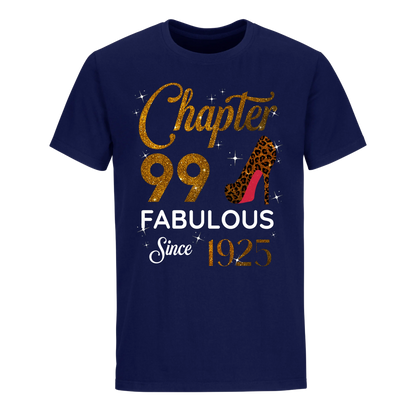 CHAPTER 99 FABULOUS SINCE 1925 UNISEX SHIRT GOLDEN