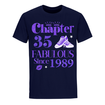 CHAPTER 35TH 1989 FABULOUS UNISEX SHIRT