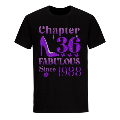 CHAPTER 36TH FABULOUS SINCE 1988 UNISEX SHIRT