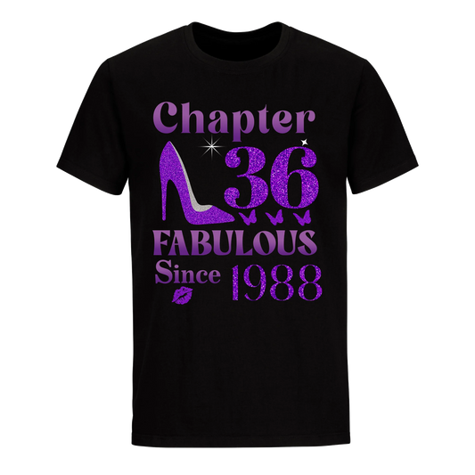 CHAPTER 36TH FABULOUS SINCE 1988 UNISEX SHIRT