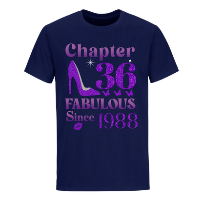 CHAPTER 36TH FABULOUS SINCE 1988 UNISEX SHIRT