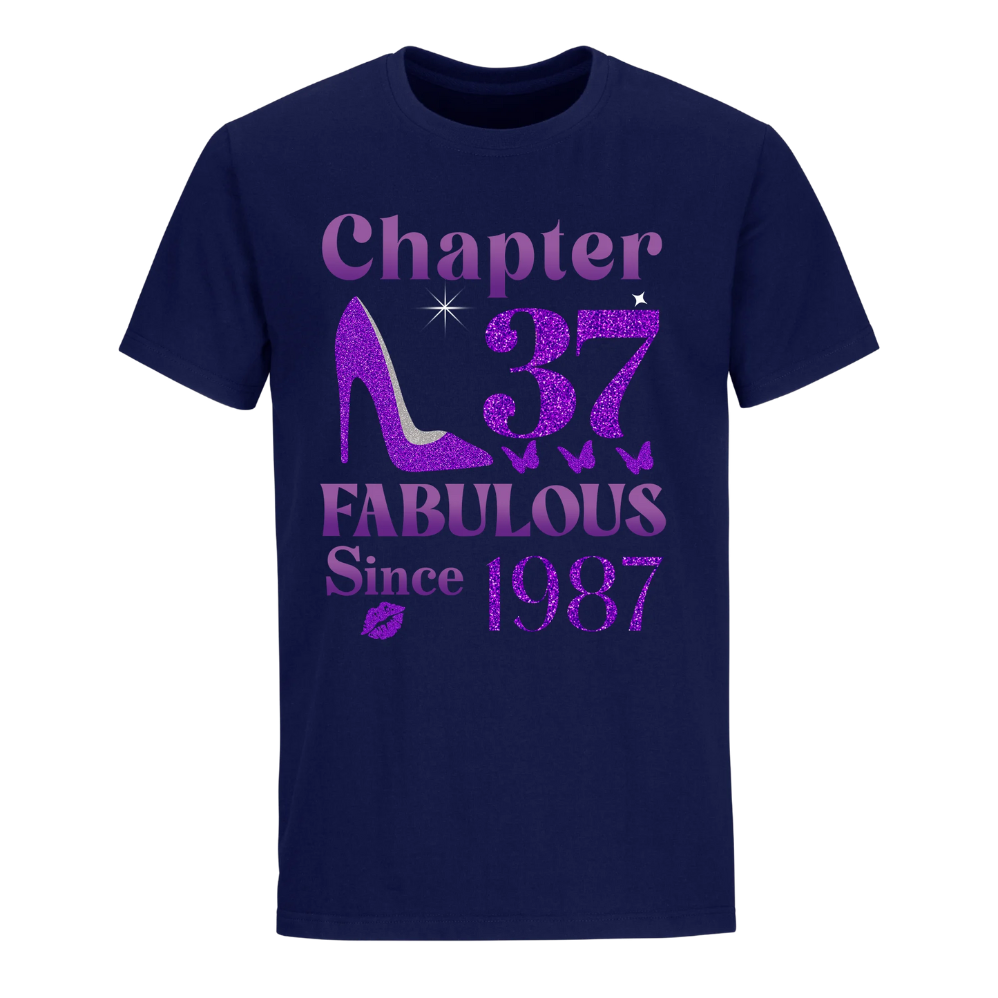 CHAPTER 37TH FABULOUS SINCE 1987 UNISEX SHIRT