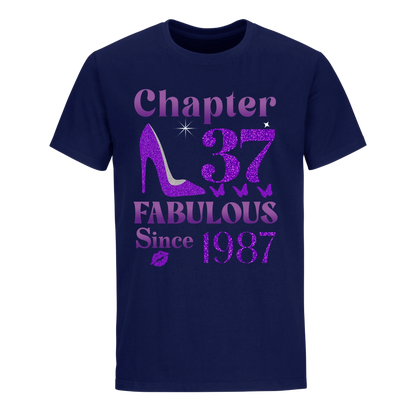 CHAPTER 37TH FABULOUS SINCE 1987 UNISEX SHIRT