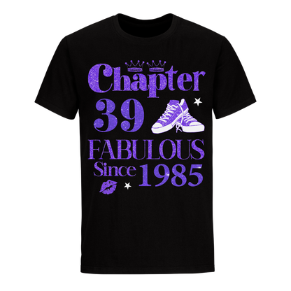 CHAPTER 39TH 1985 FABULOUS UNISEX SHIRT