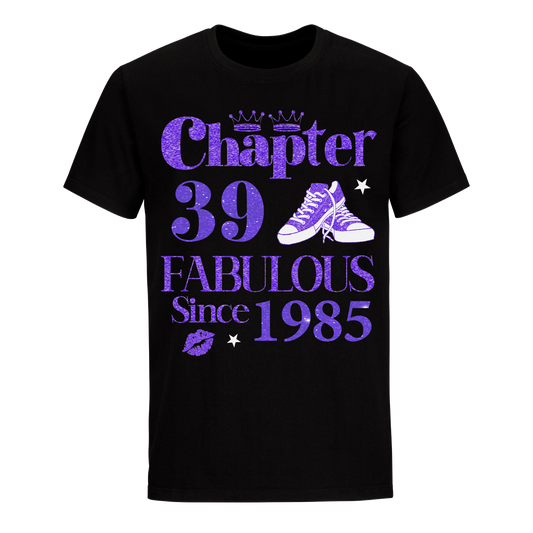 CHAPTER 39TH 1985 FABULOUS UNISEX SHIRT