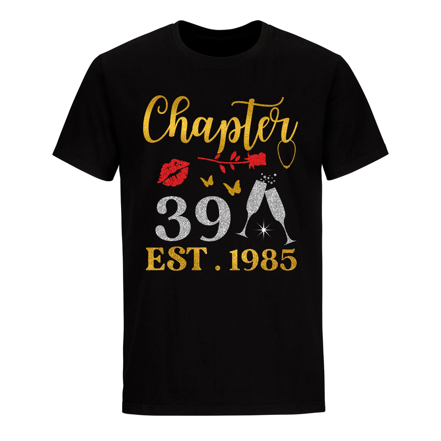 CHAPTER 39 EST 1985 UNISEX SHIRT