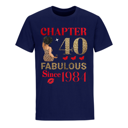 CHAPTER 40TH FAB SINCE 1984 UNISEX SHIRT