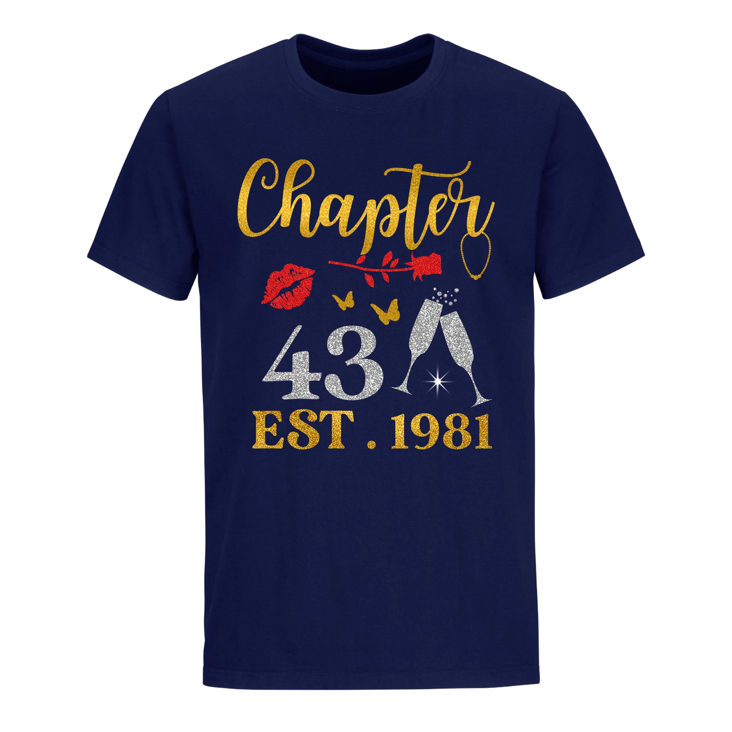 CHAPTER 43RD EST 1981 UNISEX SHIRT