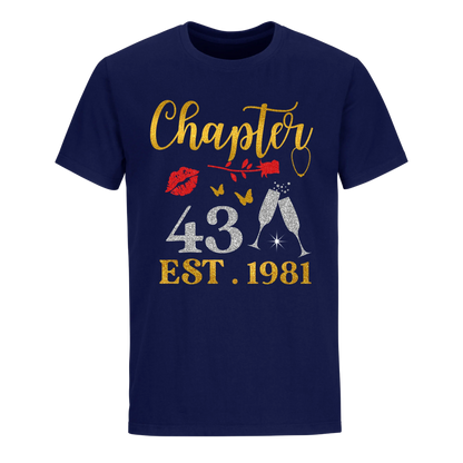 CHAPTER 43RD EST 1981 UNISEX SHIRT