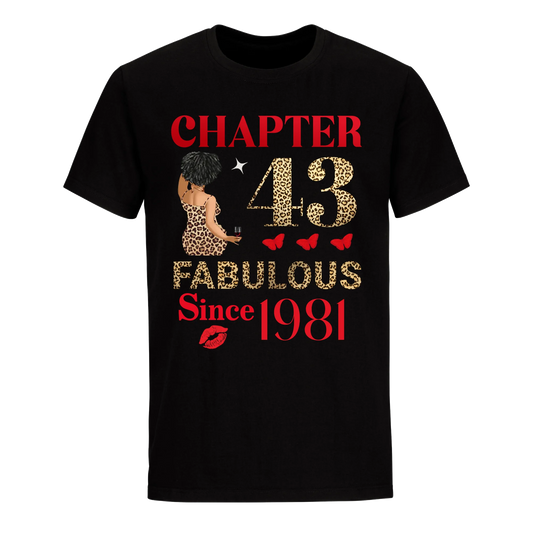 CHAPTER 43 FAB SINCE 1981 UNISEX SHIRT